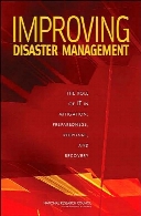 Improving disaster management : the role of IT in mitigation, preparedness, response, and recovery