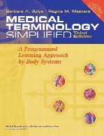 Medical terminology simplified : a programmed learning approach by body systems