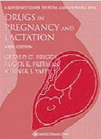 Drugs in pregnacy and lactation : a reference guide to fetal and neonatal risk