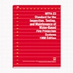 NFPA 25 : standard for the inspection, testing, and maintenance of water-based fire protection systems.