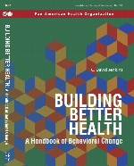 Building Better Health. A Handbook Of Behavioural Change
