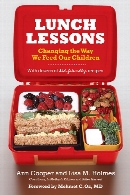 Lunch lessons : changing the way we feed our children