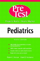Pediatrics : PreTest self-assessment and review