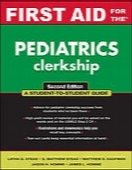 First aid for the pediatrics clerkship 2nd ed