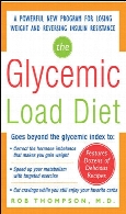 The glycemic load diet : a powerful new program for losing weight and reversing insulin resistance