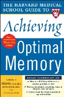 The Harvard Medical School guide to achieving optimal memory