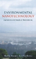 Environmental nanotechnology : applications and impacts of nanomaterials