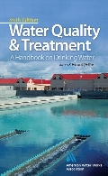 Water quality & treatment : a handbook on drinking water,6th ed