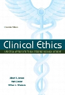 Clinical ethics : a practical approach to ethical decisions in clinical medicine