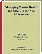 Managing tourist health and safety in the new millennium