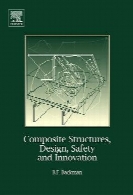 Composite structures, design, safety, and innovation
