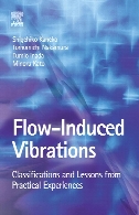 Flow-induced vibrations : classifications and lessons from practical experiences 1st ed