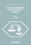 Acid Rain Research : Do We Have Enough Answers?.