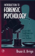 Introduction to forensic psychology : issues and controversies in crime and justice