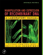 Manipulation and expression of recombinant DNA : a laboratory manual