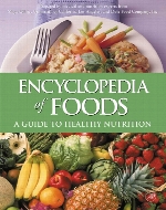Encyclopedia of foods : a guide to healthy nutrition