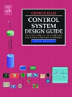 Control system design guide : a practical guide: 3. ed