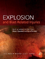 Explosion and blast injuries : effects of explosion and blast from military operations, industrial accidents, and acts of terrorism