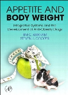 Appetite and body weight : integrative systems and the development of anti-obesity drugs