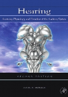 Hearing : anatomy, physiology, and disorders of the auditory system 2. ed