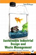 Sustainable industrial design and waste management : cradle-to-cradle for sustainable development