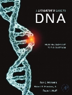 A litigator's guide to DNA : from the laboratory to the courtroom