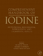 Comprehensive Handbook of Iodine : Nutritional, Biochemical, Pathological and Therapeutic Aspects.