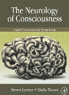 The neurology of consciousness : cognitive neuroscience and neuropathology