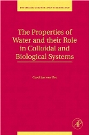 The properties of water and their role in colloidal and biological systems