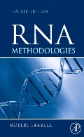 RNA methodologies : a laboratory guide for isolation and characterization