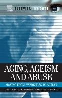 Aging, ageism and abuse : moving from awareness to action