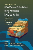 Handbook of groundwater remediation using permeable reactive barriers : applications to radionuclides, trace metals, and nutrients