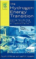 The hydrogen energy transition : moving toward the post petroleum age in transportation