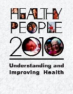 Healthy people 2010 : understanding and improving health.