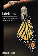 Lifelines : biology beyond determinism
