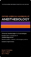 Oxford American handbook of anesthesiology