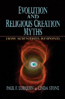 Evolution and religious creation myths : how scientists respond