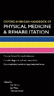 Oxford American handbook of physical medicine and rehabilitation