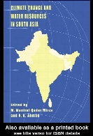 Climate Change and Water Resources in South Asia.
