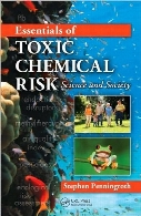 Essentials of toxic chemical risk : science and society