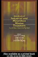 Handbook of industrial and hazardous wastes treatment 2nd ed