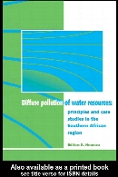 Diffuse pollution of water resources : principles and case studies in the Southern African region