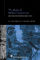 The risks of medical innovation : risk perception and assessment in historical context