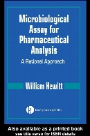 Microbiological assay for pharmaceutical analysis : a rational approach
