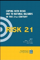 RISK21 : coping with risks due to natural hazards in the 21st century : proceedings of the RISK21 Workshop, Monte Verità, Ascona, Switzerland, 28 November-3 December 2004