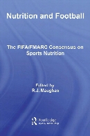Nutrition and Football : the FIFA/FMARC Consensus on Sports Nutrition.