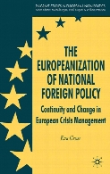 The Europeanization of national foreign policy : continuity and change in European crisis management