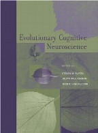 Evolutionary cognitive neuroscience