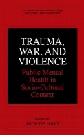 Trauma, war, and violence : public mental health in socio-cultural context
