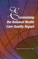 Envisioning the national health care quality report